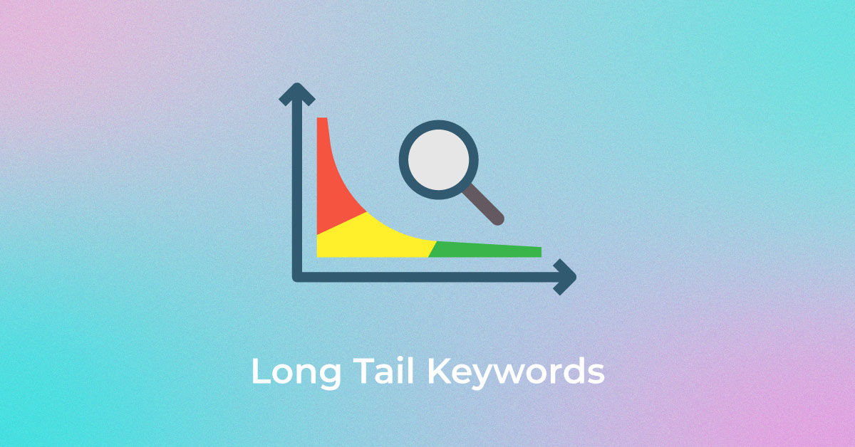 Long-Tail Keywords